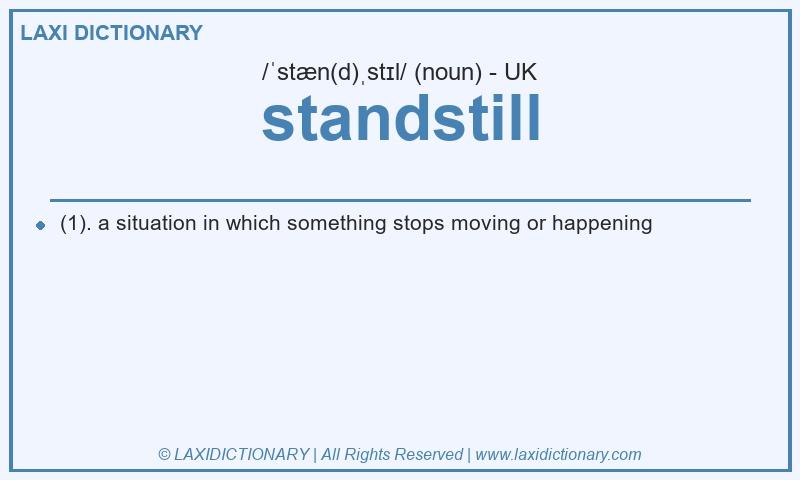 Definition standstill in British English