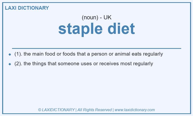 Definition staple diet in British English