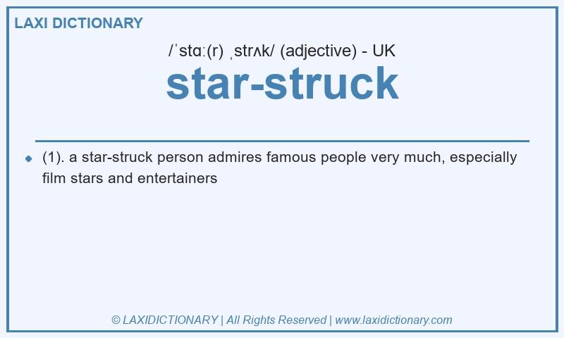Definition star-struck in British English