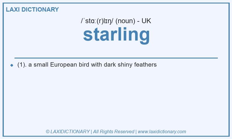 Definition starling in British English