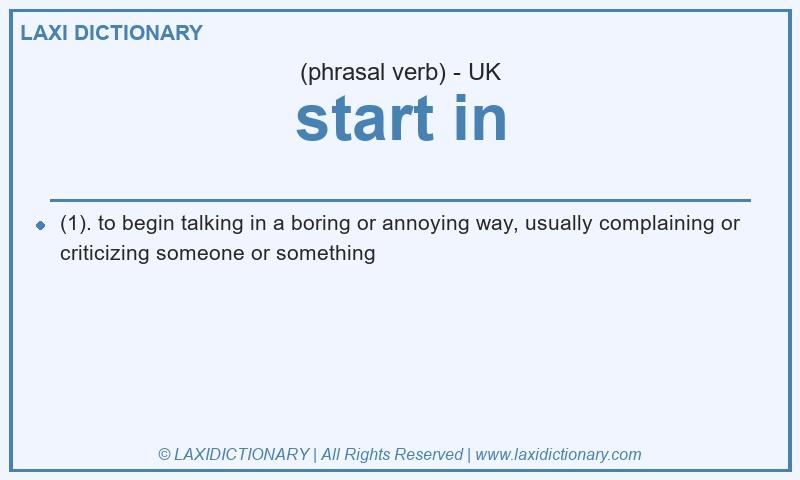 Definition start in in British English