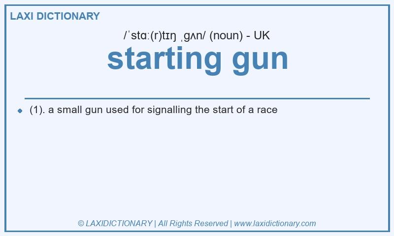 Definition starting gun in British English