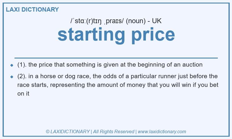 Definition starting price in British English