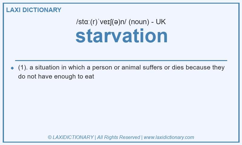 Definition starvation in British English