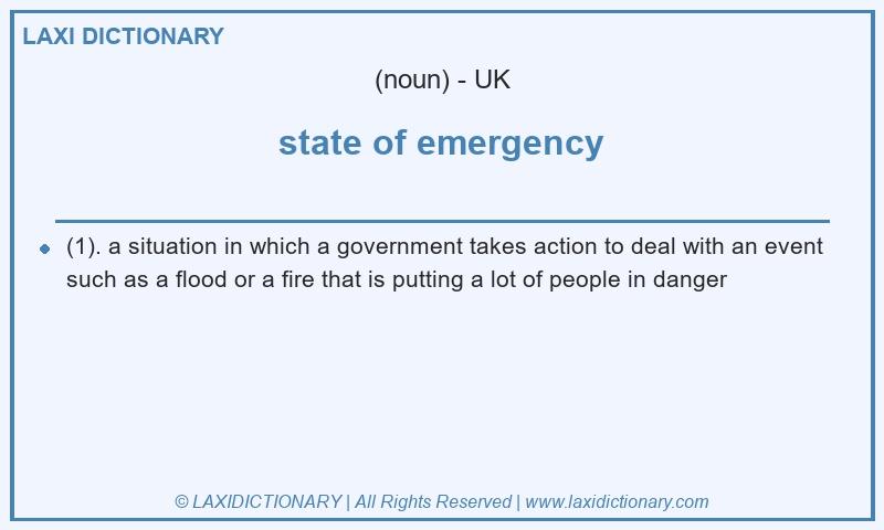 Definition state of emergency in British English