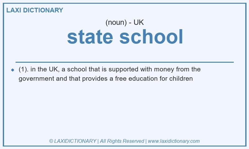 Definition state school in British English
