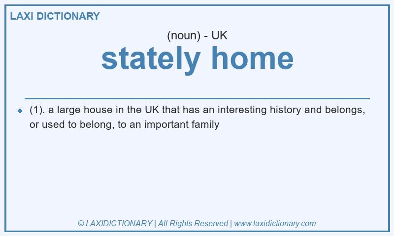 Definition stately home in British English