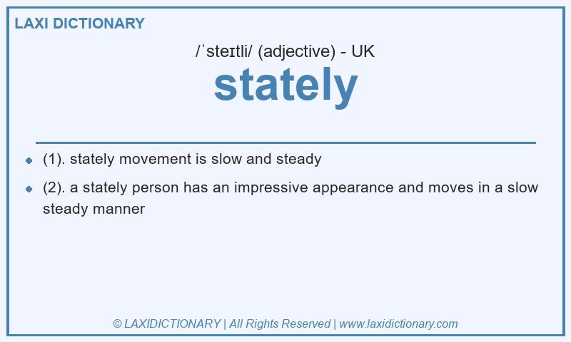 Definition stately in British English