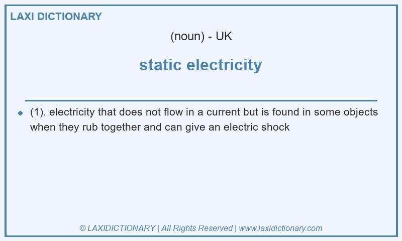 Definition static electricity in British English