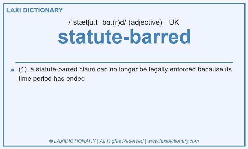 Definition statute-barred in British English