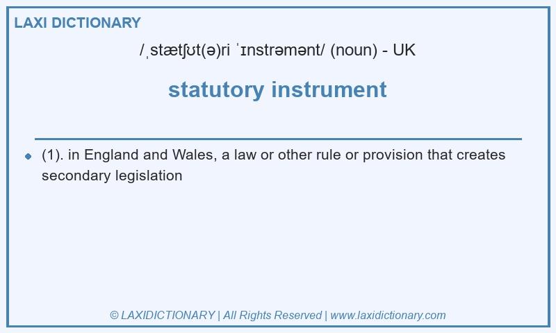 Definition statutory instrument in British English