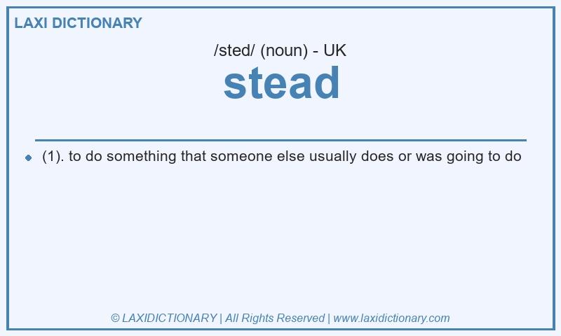 Definition stead in British English