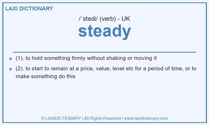 Definition steady in British English