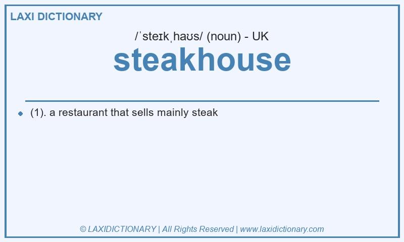 Definition steakhouse in British English