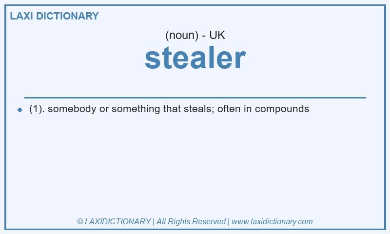 Definition stealer in British English