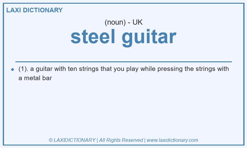 Definition steel guitar in British English