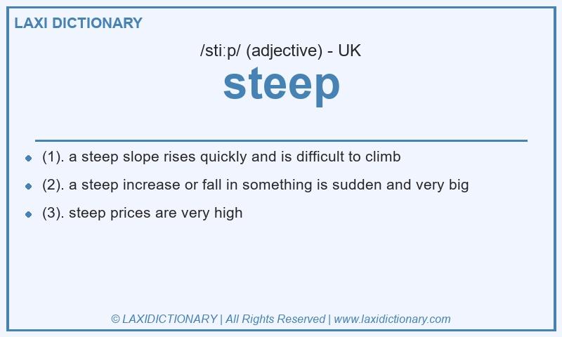 Definition steep in British English
