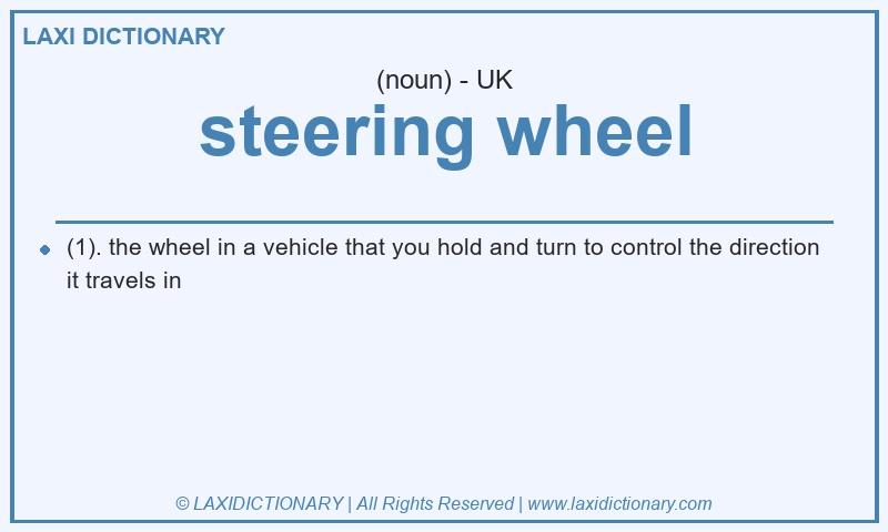 Definition steering wheel in British English