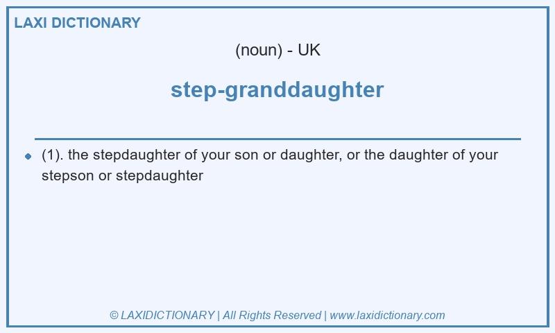 Definition step-granddaughter in British English