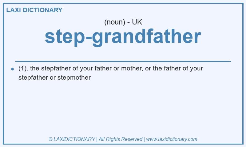 Definition step-grandfather in British English