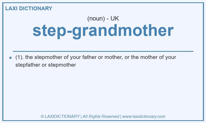 Definition step-grandmother in British English