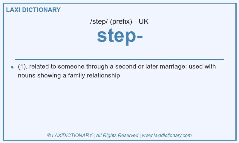 Definition step- in British English
