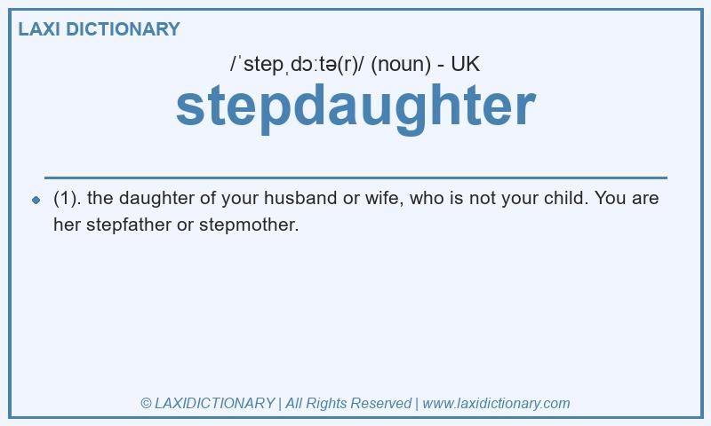 Definition stepdaughter in British English