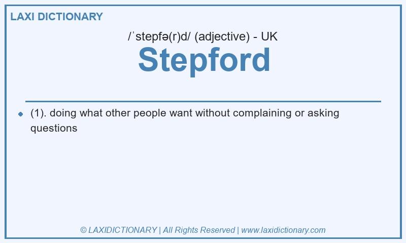 Definition Stepford in British English