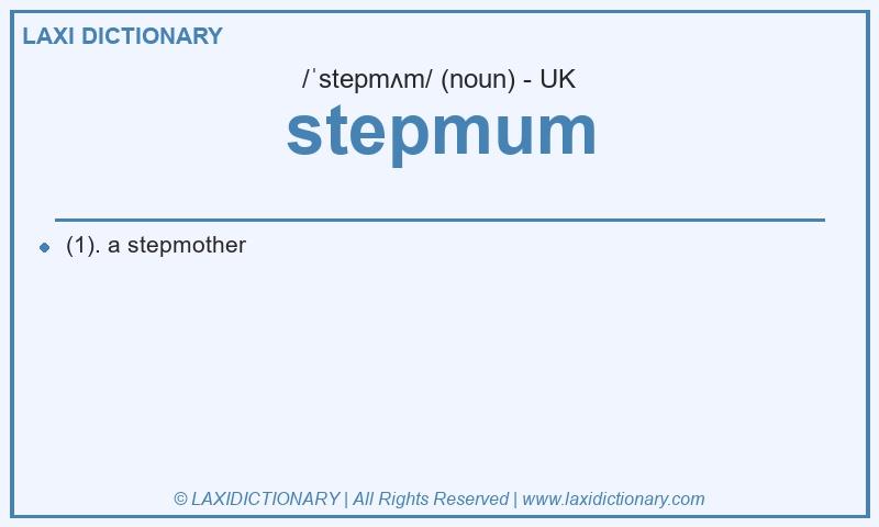 Definition stepmum in British English