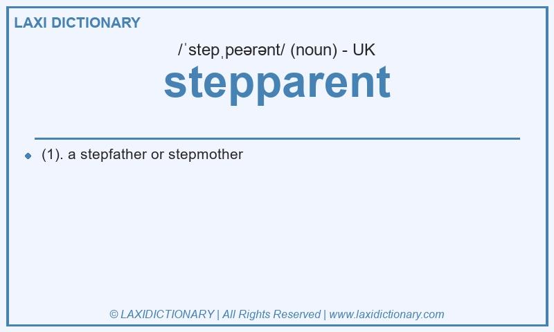 Definition stepparent in British English