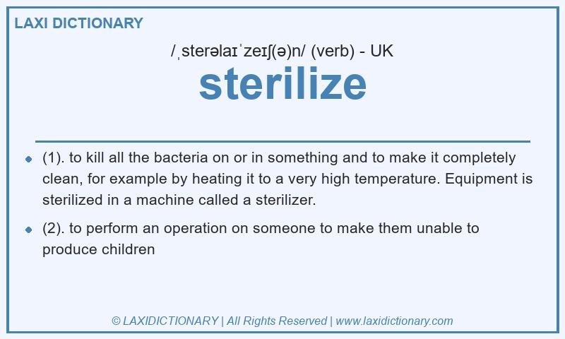 Definition sterilize in British English