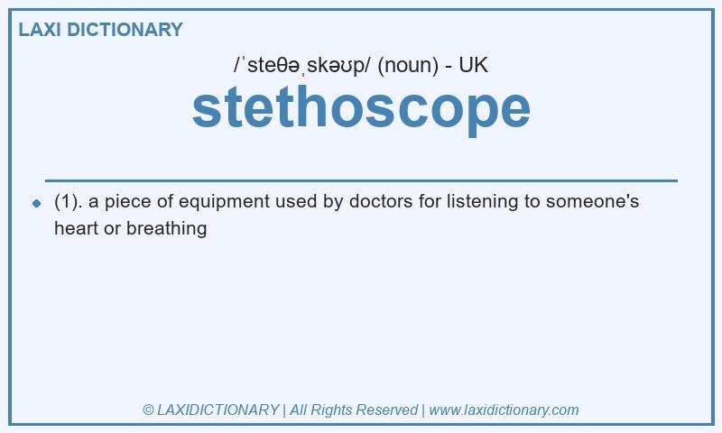 Definition stethoscope in British English