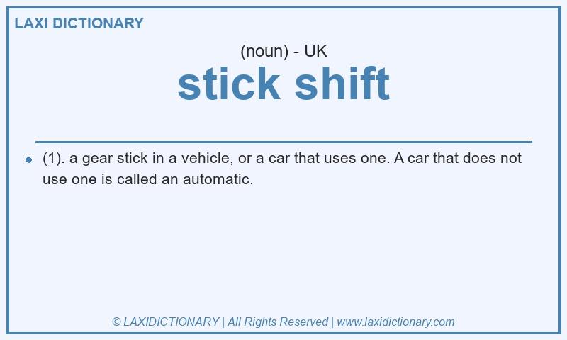 Definition stick shift in British English