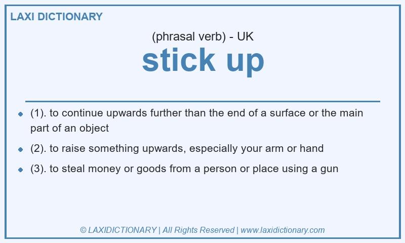 Definition stick up in British English