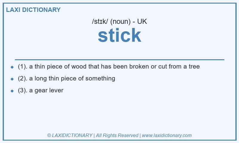 Definition stick in British English