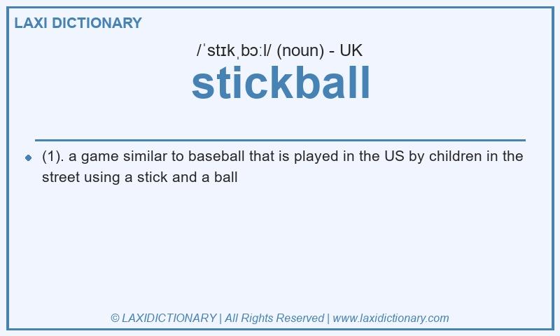 Definition stickball in British English