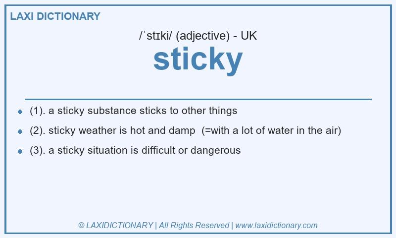 Definition sticky in British English