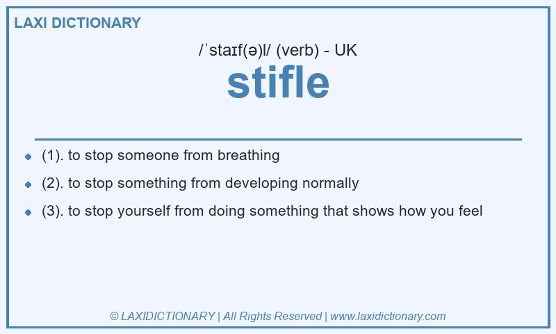 Definition stifle in British English