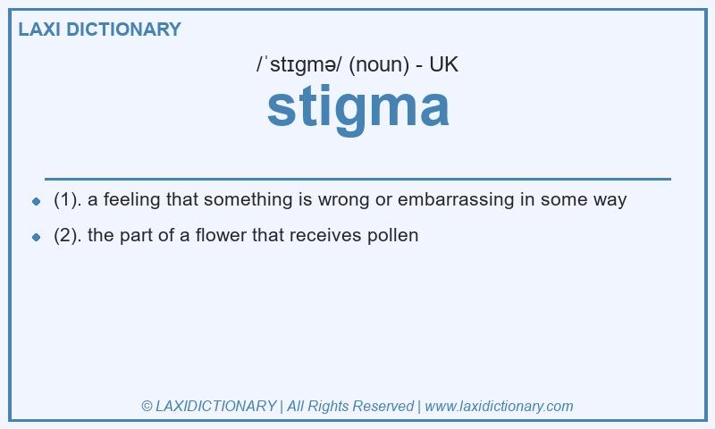 Definition stigma in British English