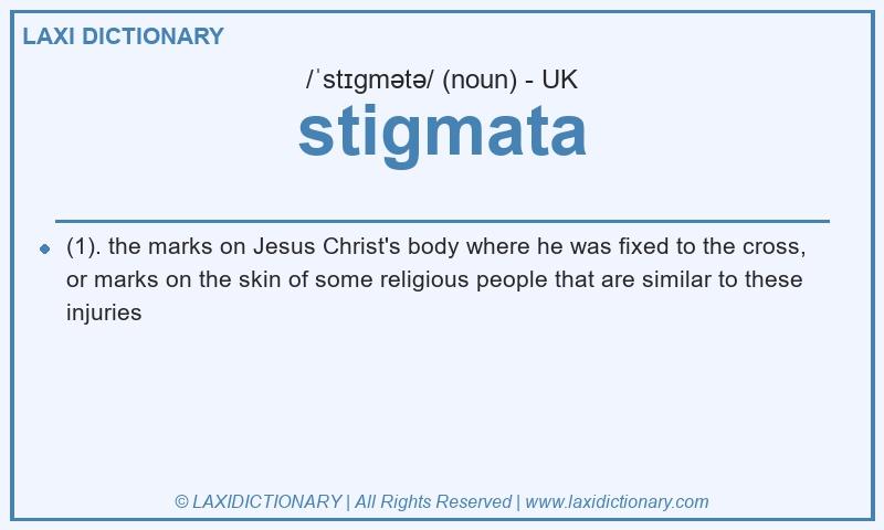 Definition stigmata in British English
