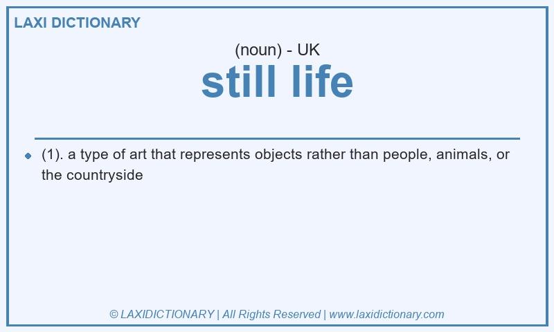Definition still life in British English