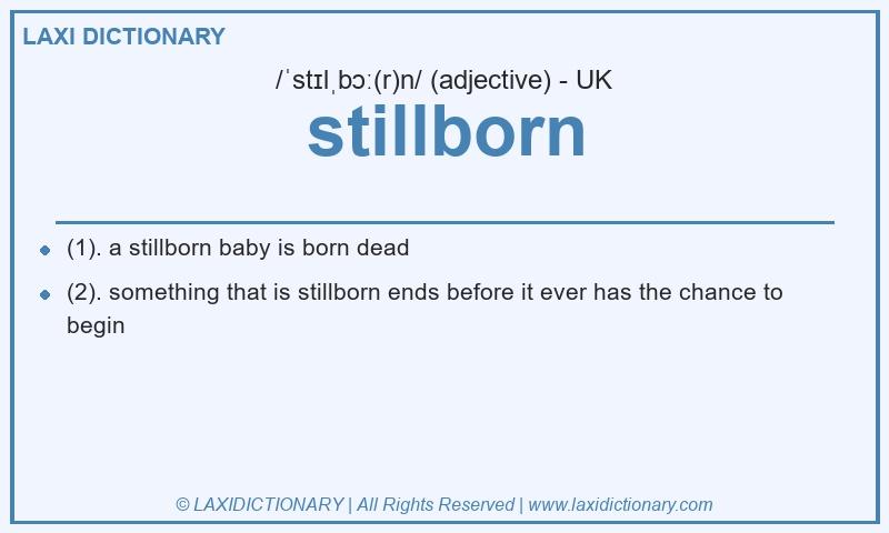 Definition stillborn in British English
