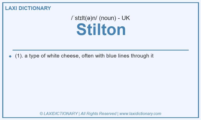 Definition Stilton in British English