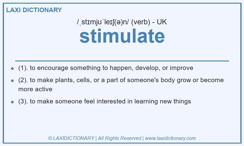 Definition stimulate in British English