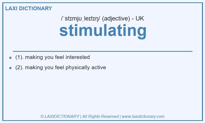 Definition stimulating in British English