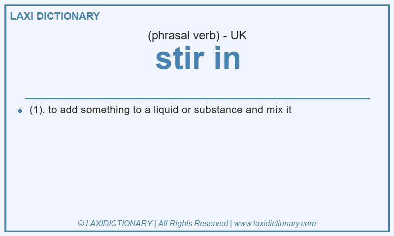 Definition stir in in British English