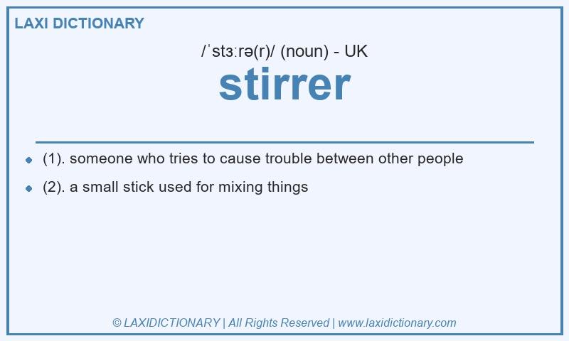 Definition stirrer in British English