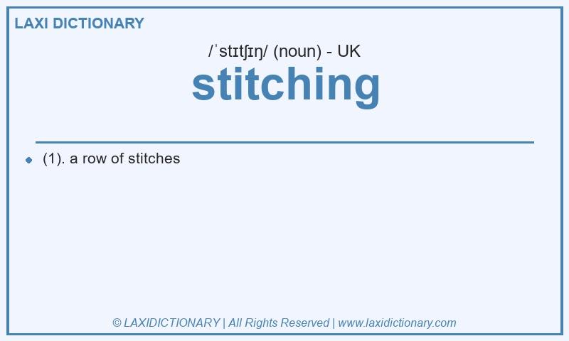 Definition stitching in British English