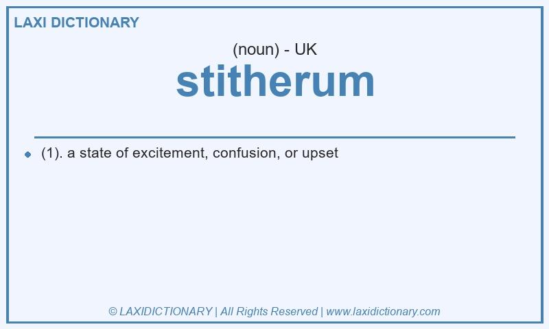 Definition stitherum in British English