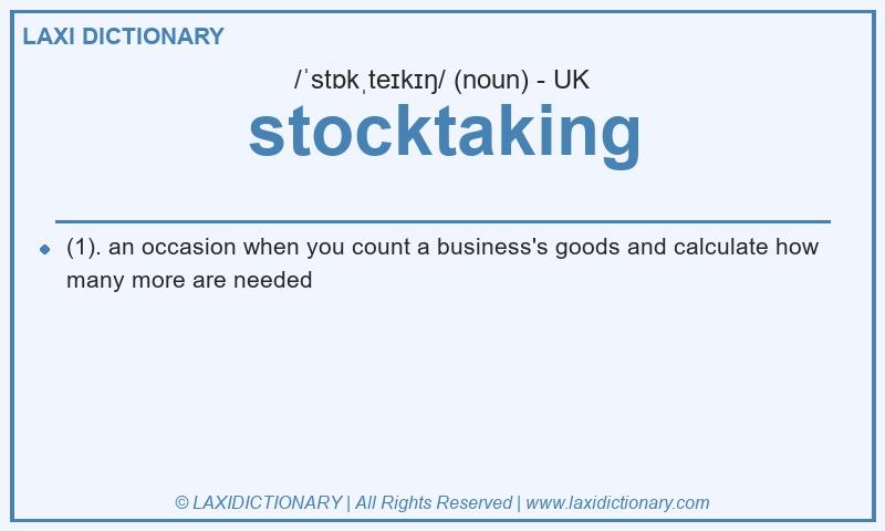 Definition stocktaking in British English